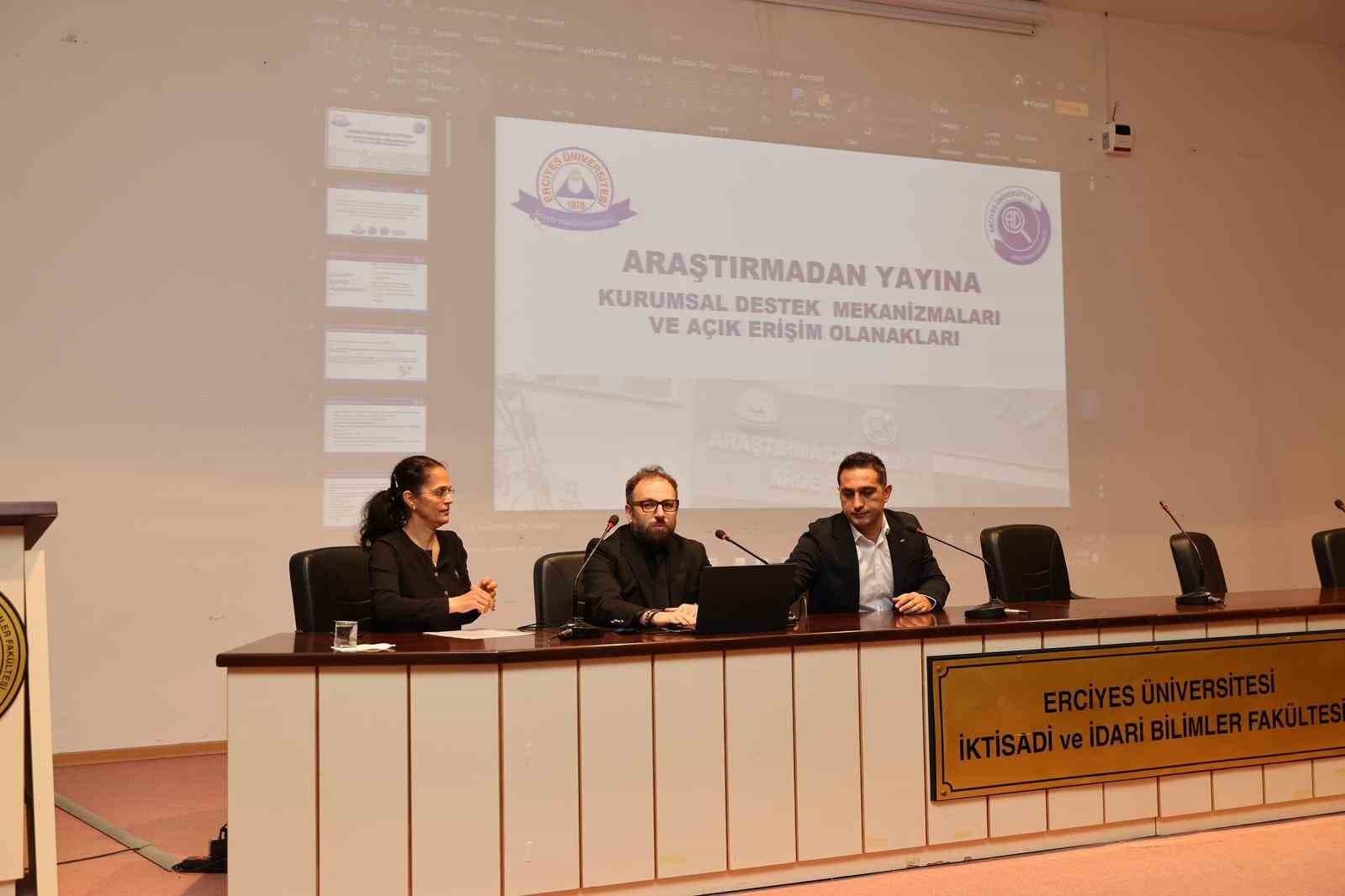 ERÜ’de ‘Araştırmadan Yayına Kurumsal Destek Mekanizmaları ve Açık Erişim Olanakları’ anlatıldı
