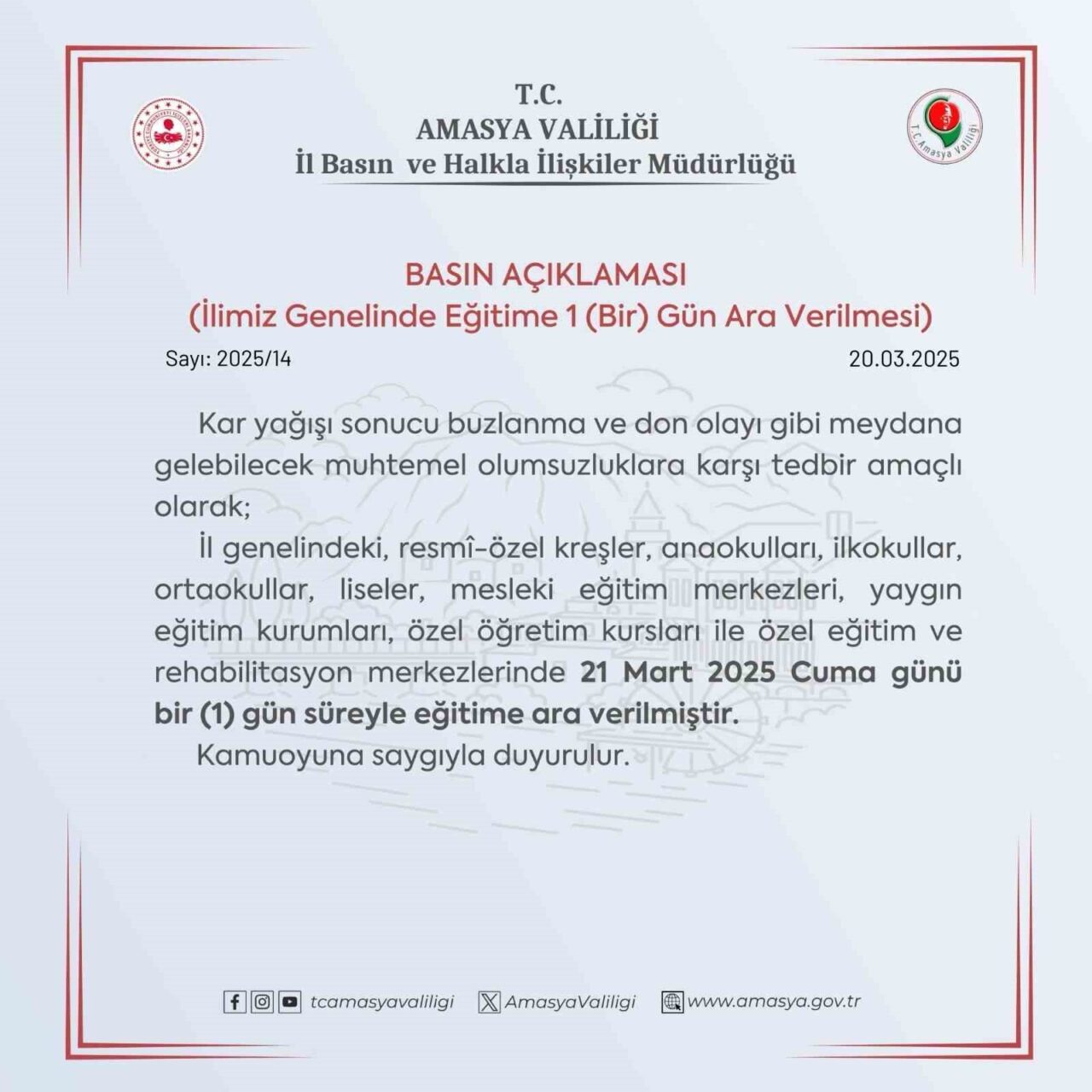 Amasya’da eğitime 1 gün ara verildi