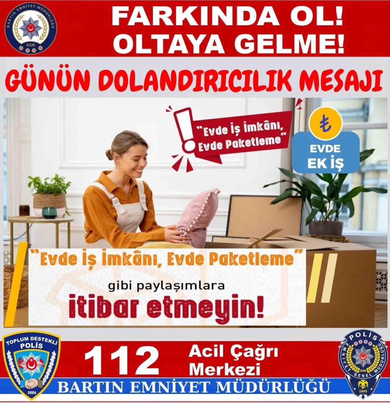 "Evde iş imkanı" paylaşımı ile dolandırıcılığa dikkat