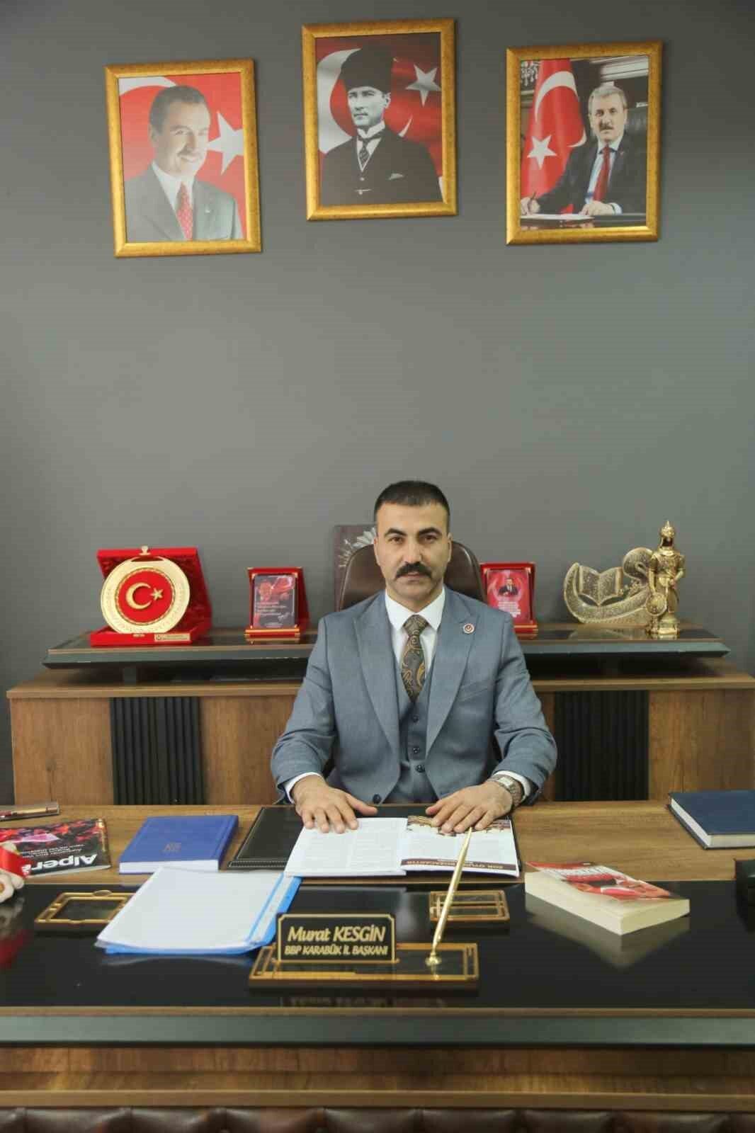 BBP Karabük İl Başkanı Murat Kesgin: "Teröre afı kabul etmiyoruz"