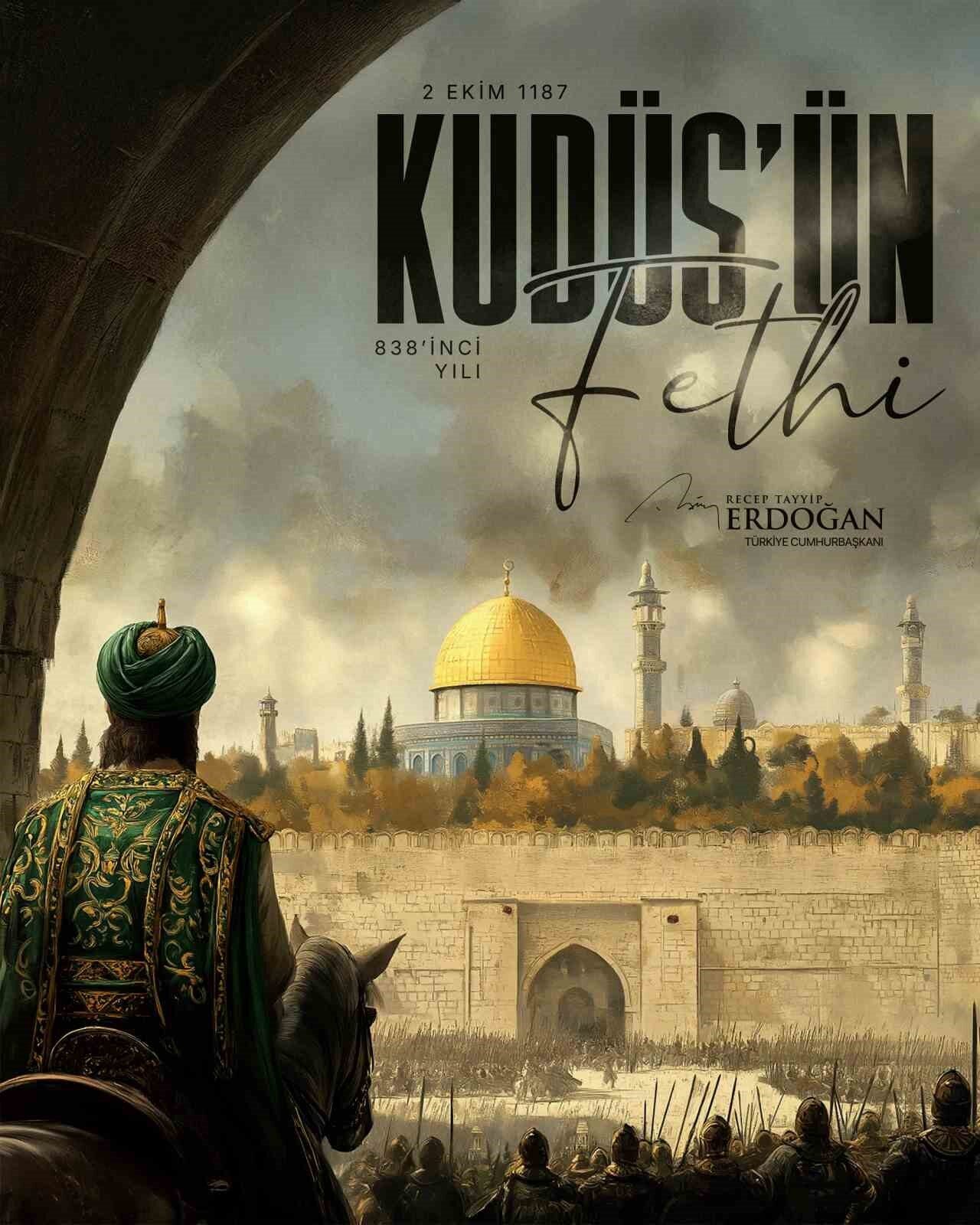 Cumhurbaşkanı Erdoğan’dan Kudüs’ün Fethi’nin 838’inci yıl dönümü mesajı