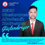 BEUN uluslararası akademik kadrosunu güçlendiriyor