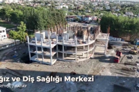 Dörtyol’da ağız ve diş sağlığı merkezi inşaatında çalışmalar sürüyor