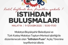 İstihdam buluşmaları Malatya’da başlıyor