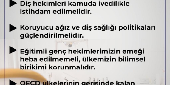 Sağlık-Sen: "Diş hekimleri kamuya atanmalı ve uzmanlaşmalarının önü açılmalıdır