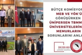 ÜNİPERSEN, MEB ve YÖK’ün bütçe komisyonunda taleplerini dile getirdi