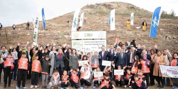 "81 İlde 81 Orman" projesi Adana ile devam ediyor