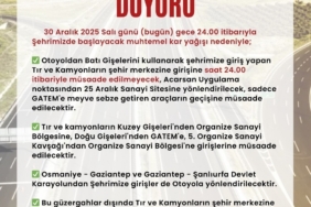 Gaziantep’te tır ve kamyonların şehir merkezine girişi kısıtlandı