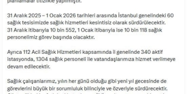 İstanbul’da yılbaşı hazırlığı: 31 Aralık’ta 10 bin 552 sağlık çalışanı görevinin başında olacak