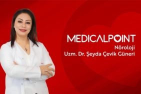 Nöroloji Uzmanı Dr. Şeyda Çevik Güner Medical Point’te