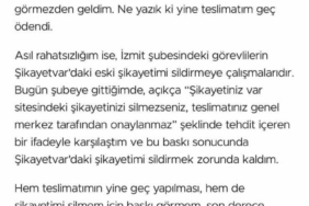 Şikayetini yazınca "Şikayetini silmezsen, paranı alamazsın" cevabını aldı