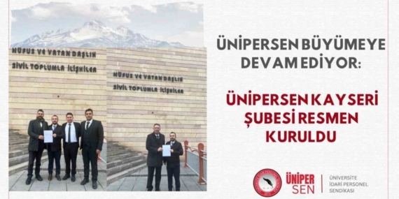ÜNİPERSEN Kayseri Şubesi kuruldu