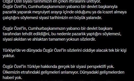 AK Parti Sözcüsü Çelik: "Özgür Özel siyaset yapmıyor, iftira üretim merkezi olarak çalışıyor"