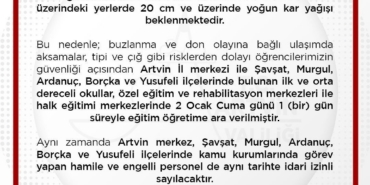 Artvin’de eğitime 1 gün ara verildi