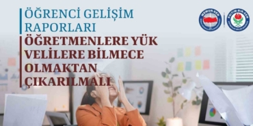 Eğitim-Bir-Sen: "İlkokullarda başlatılan ’Öğrenci Gelişim Raporu Uygulaması’ öğretmenler üzerinde ağır yük oluşturuyor"