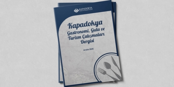 Kapadokya Gastronomi, Gıda ve Turizm Çalışmaları Dergisi’nin ilk sayısı yayımlandı