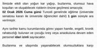 Tunceli’de eğitime 1 gün daha ara verildi
