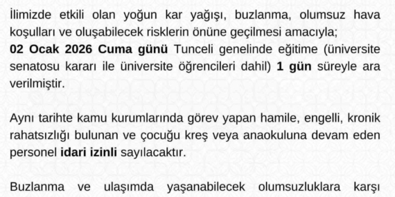 Tunceli’de eğitime 1 gün daha ara verildi